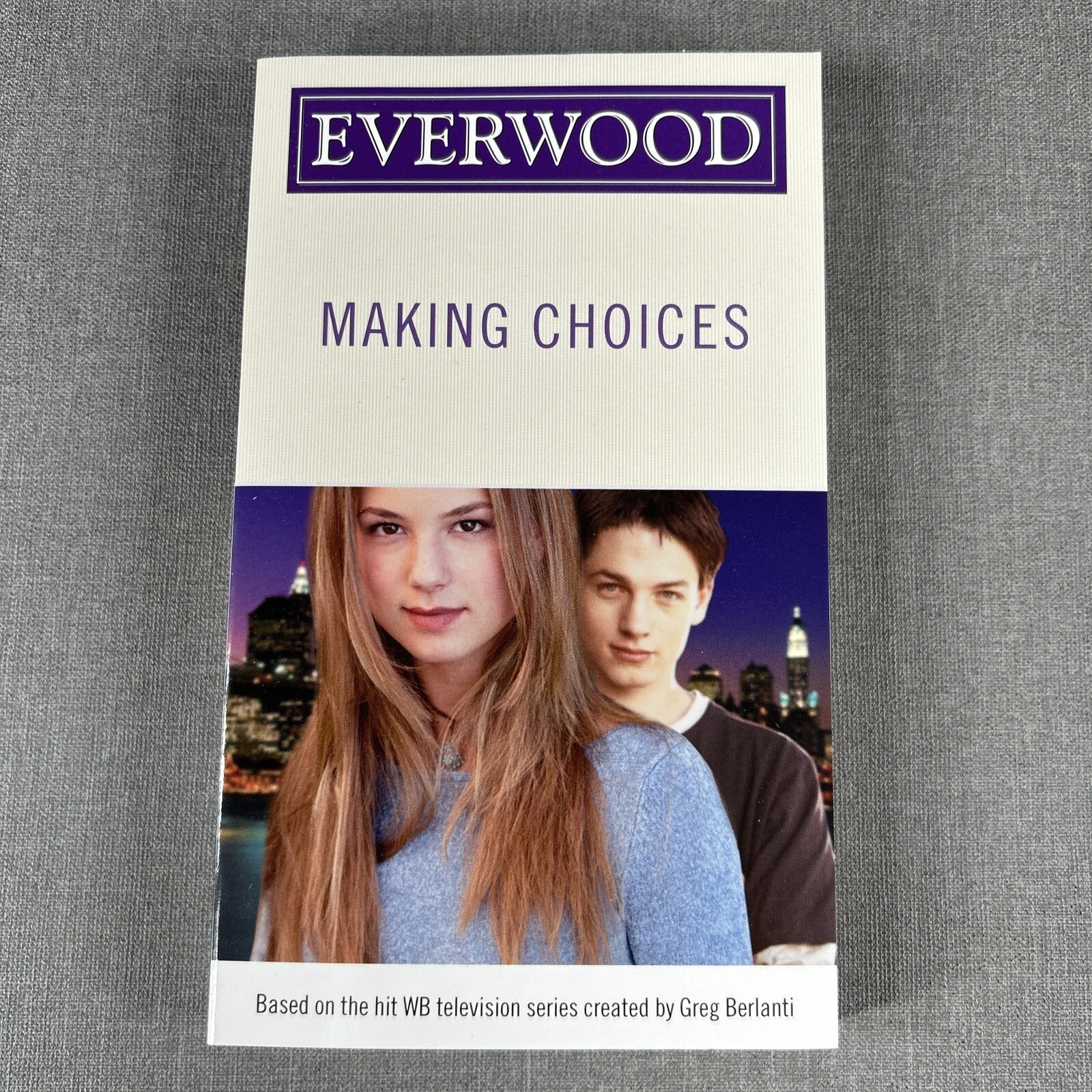 Everwood Making Choices Burns & Metz 2004 Paperback Book NEW