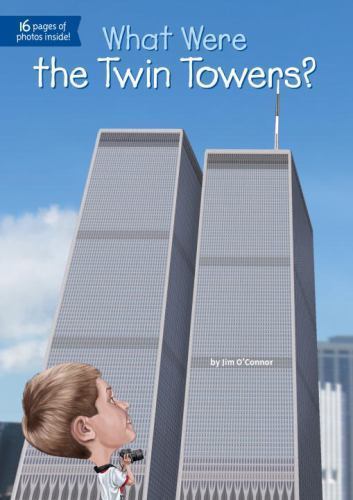 What Were the Twin Towers?, Paperback by O’Connor, Jim; Hammond, Ted (ILT), L…