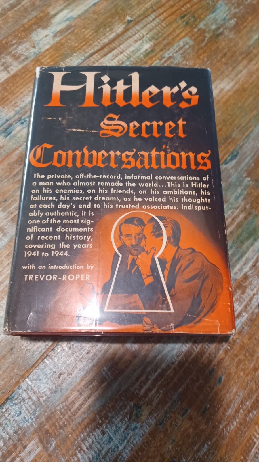 Hitler’s Secret Conversations, Farrar-Straus-Young, 1st Edition, Hardcover, 1953