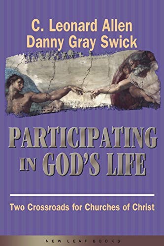 Participating in God’s Life: Two Cr…, Swick, Danny Gr
