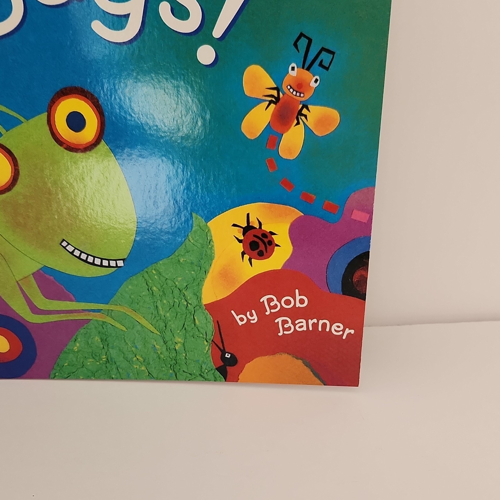 Bugs! Bugs! Bugs! by Bob Barner, Illus. Bob Barner (Scholastic Inc., Paperback)