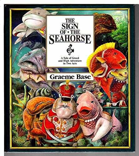 The Sign of the Seahorse – Hardcover, by Base Graeme – Very Good b