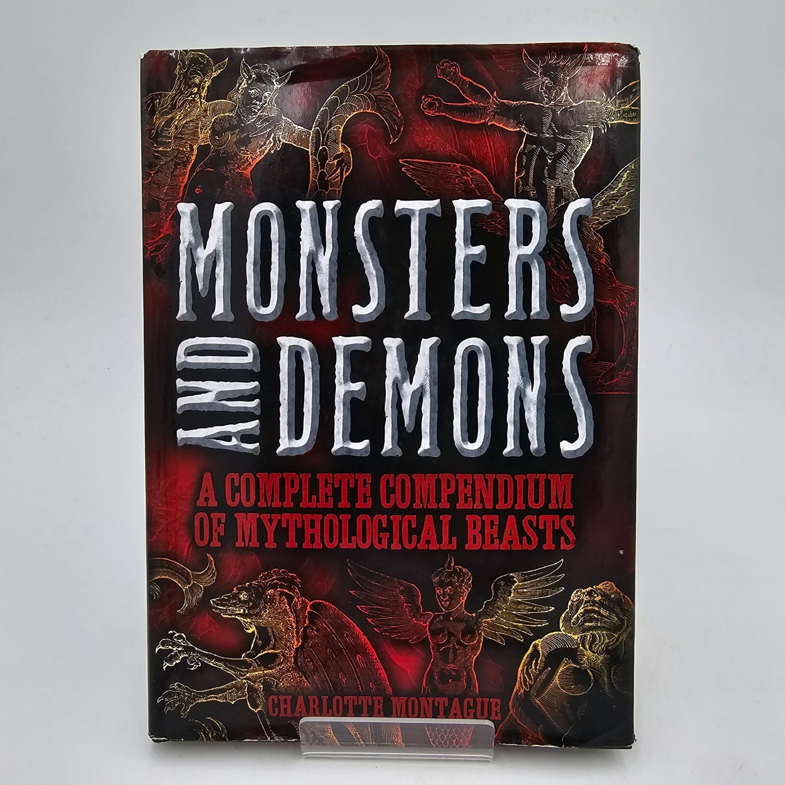 Monsters and Demons by C. Montague | Illus. Guide to Mythical Beasts Hardcover