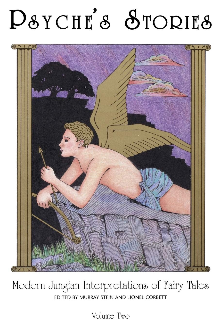 Psyches Stories, Vol. 2: Modern Jungian Interpretations of Fairy Tales