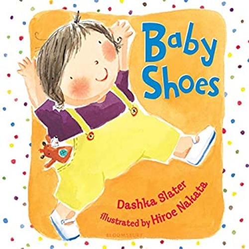 Baby Shoes Board Books Dashka Slater