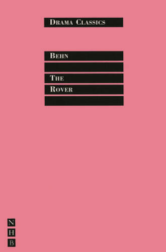 The Rover – Paperback By Behn, Aphra – GOOD