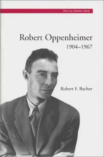 Robert Oppenheimer (The Los Alamos – Paperback, by Robert F. Bacher; – Very Good