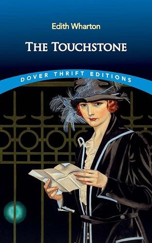 Edith Wharton The Touchstone (Paperback) Dover Thrift Editions