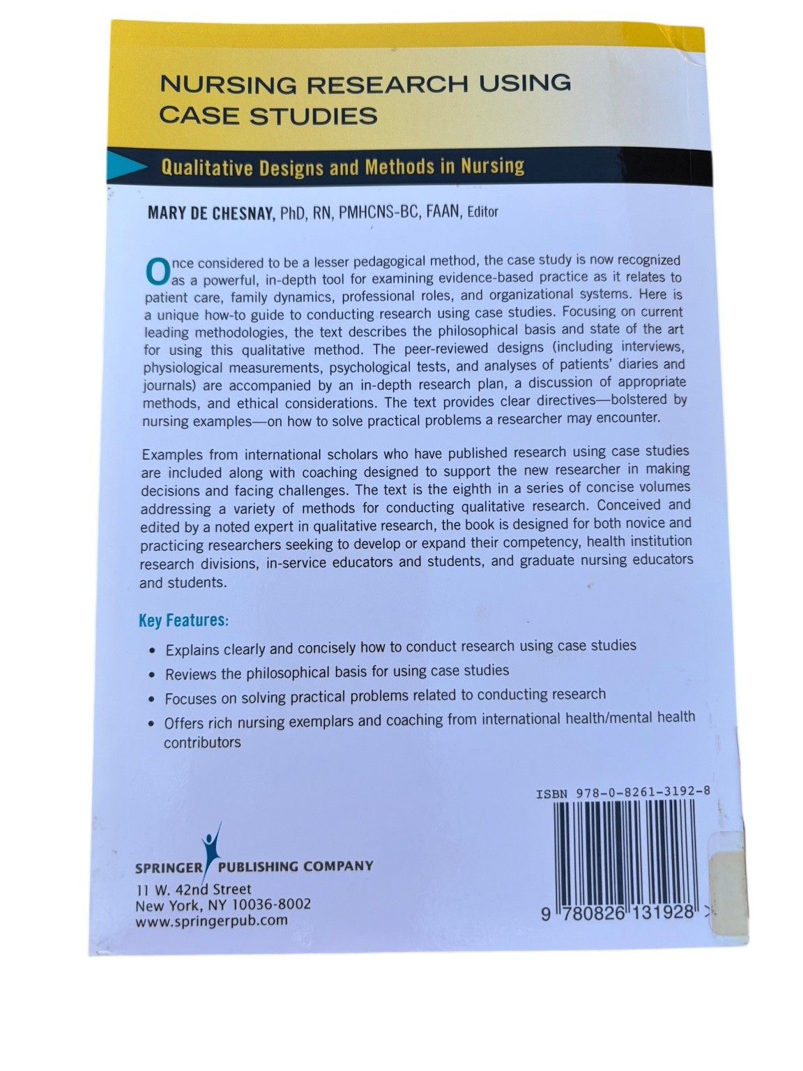 Nursing Research Using Case Studies Mary de Chesnay 2017 Qualitative Methods