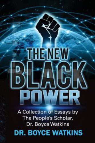 The New Black Power: Collection of Essay… 9781536805598 by Watkins, Dr Boyce D