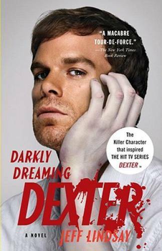 Darkly Dreaming Dexter – Paperback By Lindsay, Jeff – VERY GOOD