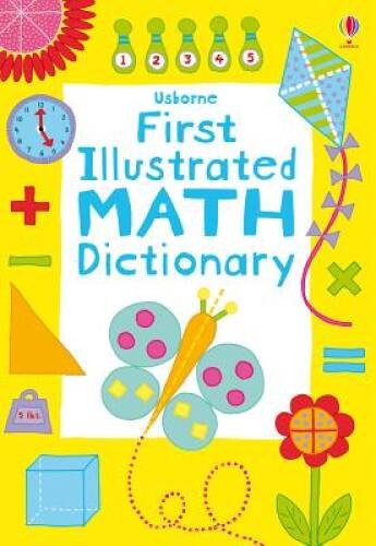 First Illustrated Math Dictionary (Illustrated Dictionaries) – VERY GOOD