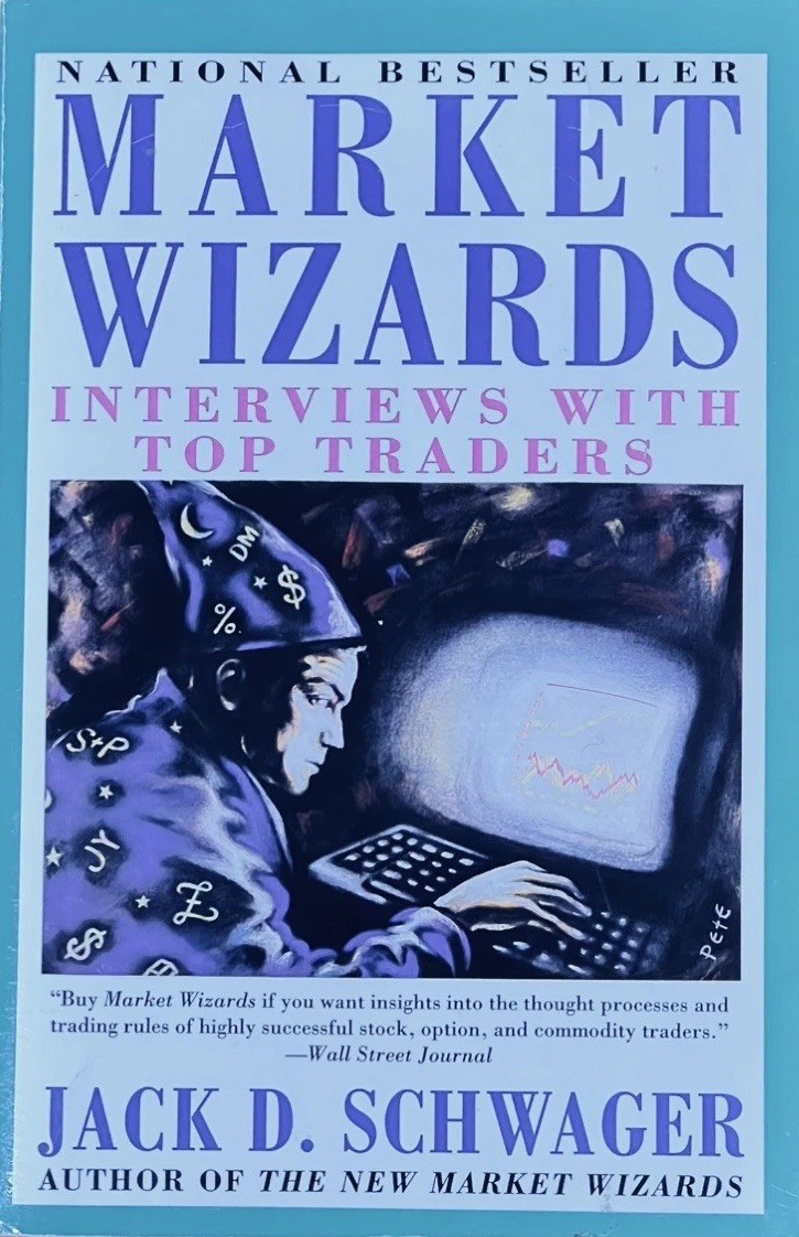 Market Wizards : Interviews with Top Traders by Jack D. Schwager (Paperback)