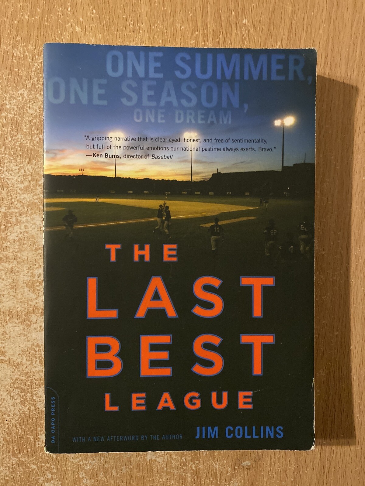 The Last Best League by Jim Collins (2005 Paperback)