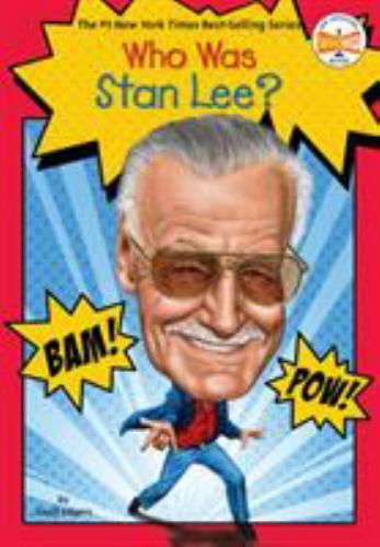 Who Was? Ser.: Who Was Stan Lee? by Geoff Edgers and Who HQ (2014, Trade…