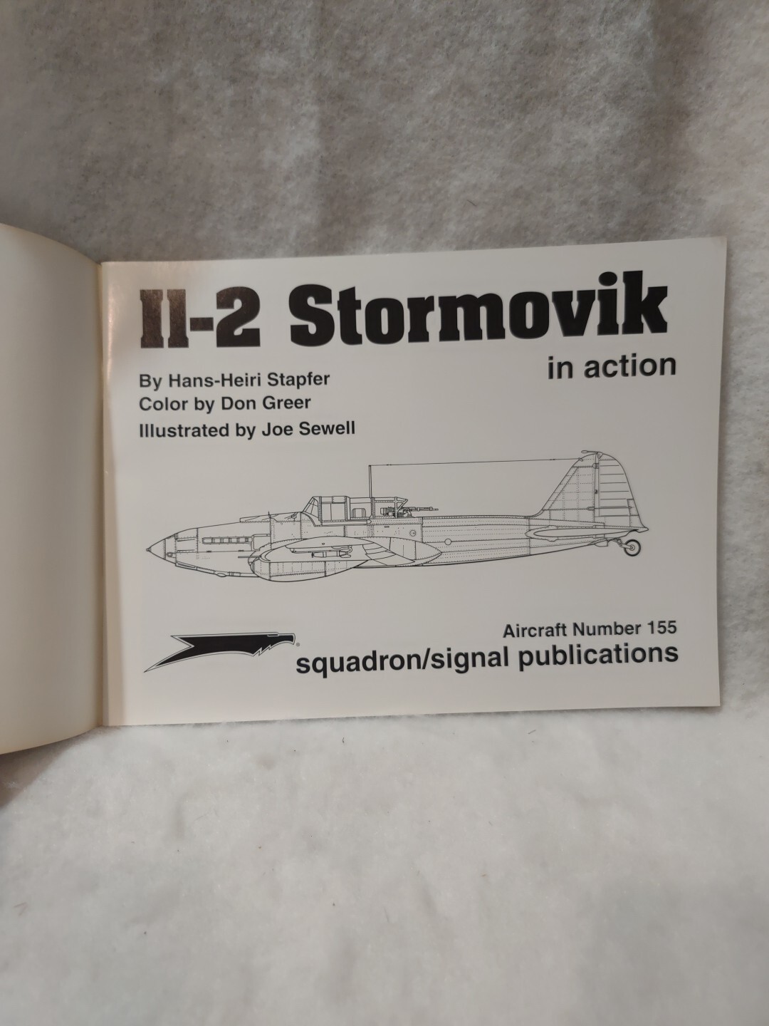 Squadron Signal Ilyushin Il-2 Stormovik in Action Aircraft # 155 Stapfer 1995