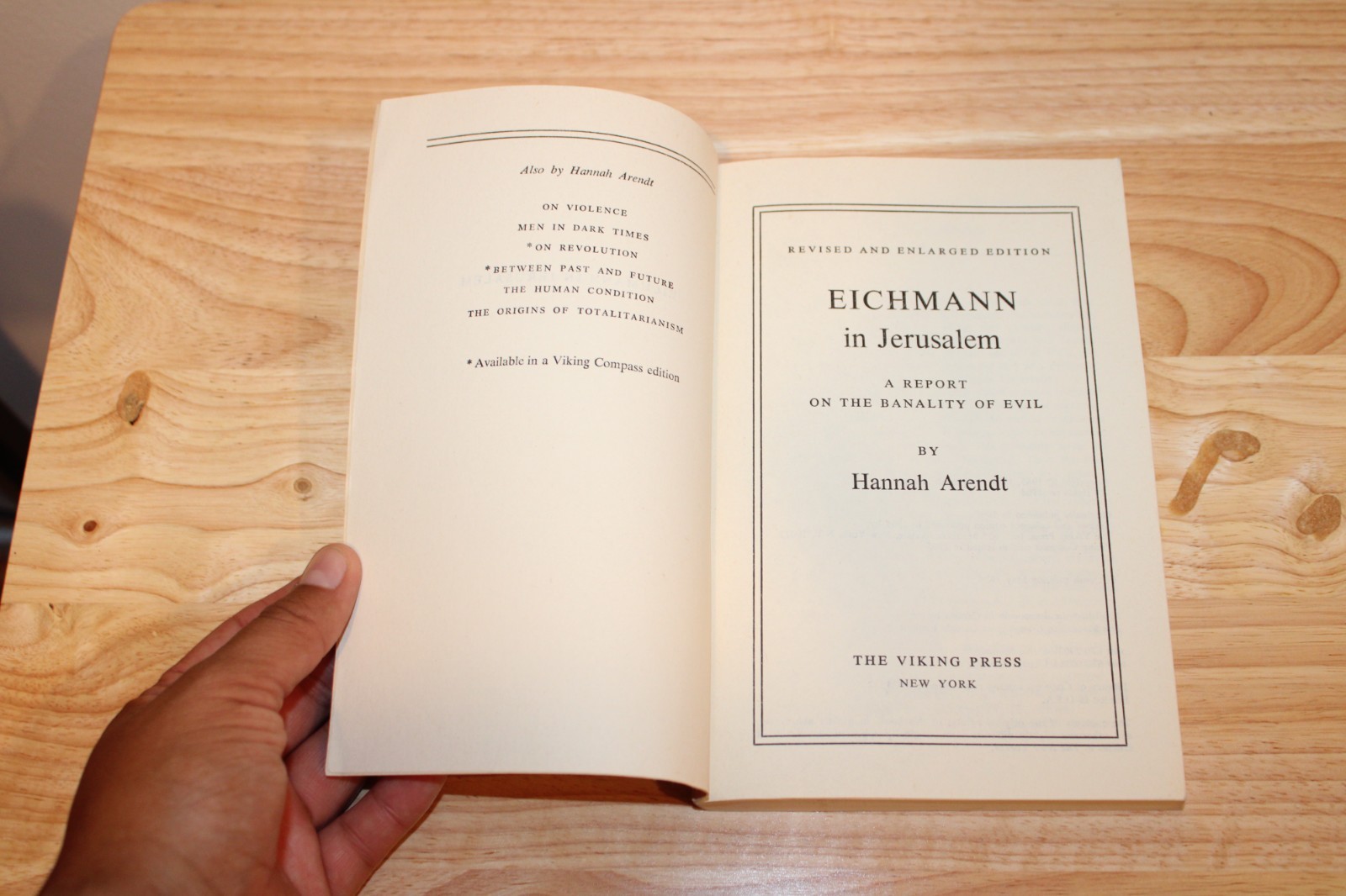Eichmann in Jerusalem A Report on the Banality of Evil Hannah Arendt Viking PB