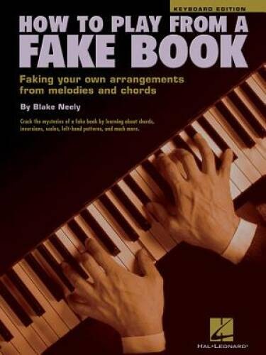 How to Play from a Fake Book (Keyboard Edition) – Paperback – GOOD