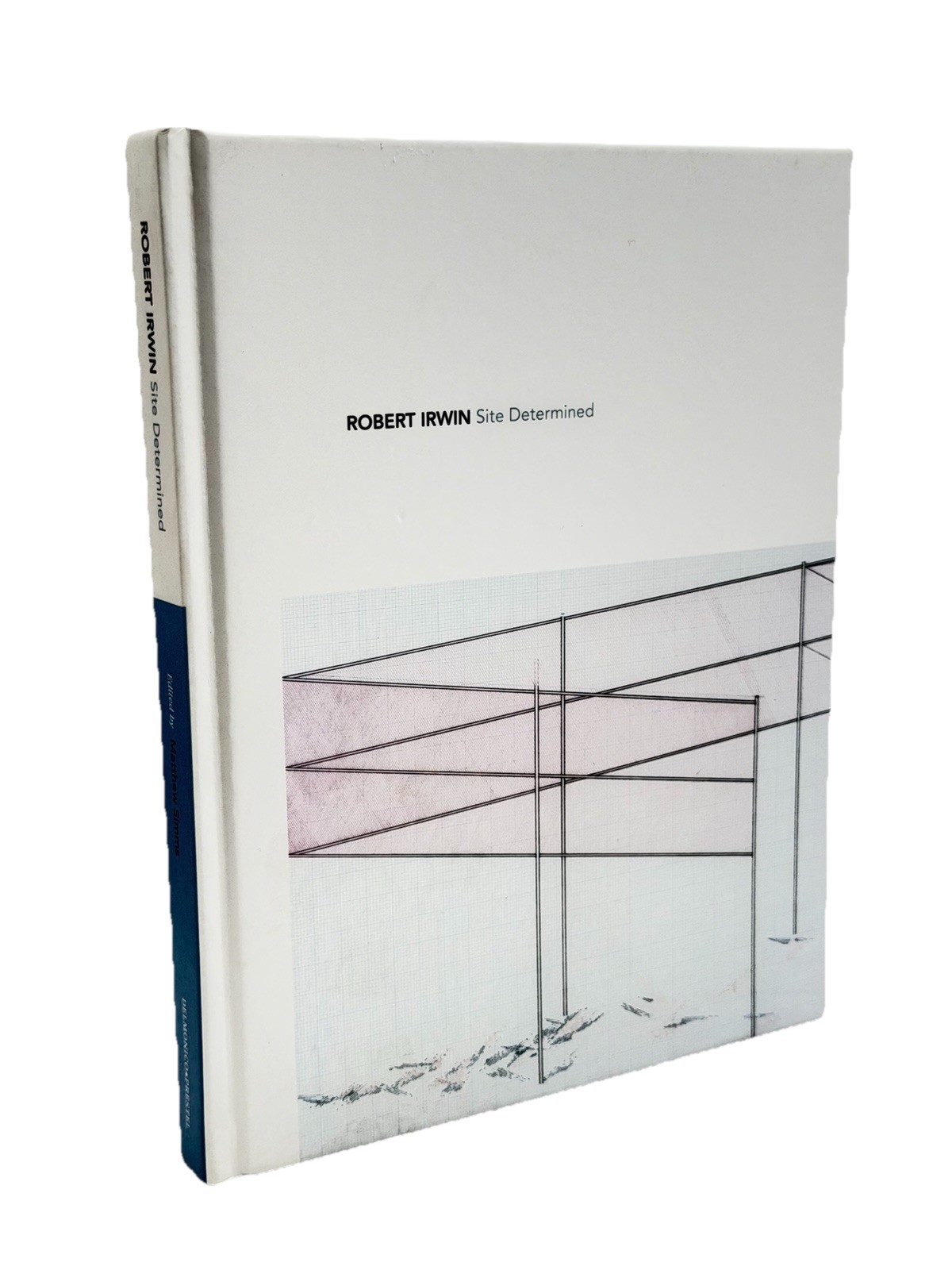 Robert Irwin, Site Determined, HC, Exhibition Catalog, Sculpture, Art, 2018