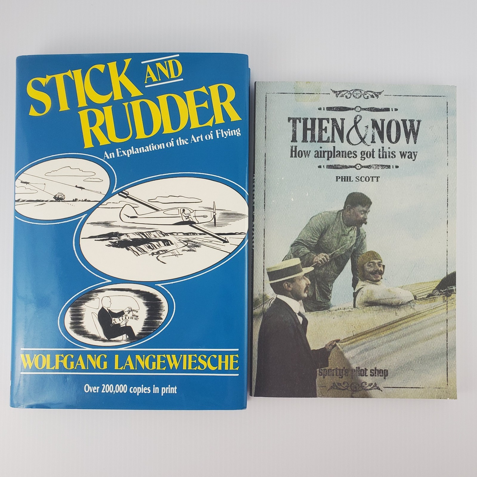 Stick and Rudder by Wolfgang Langewiesche, Then & Now How Airplanes Got This Way