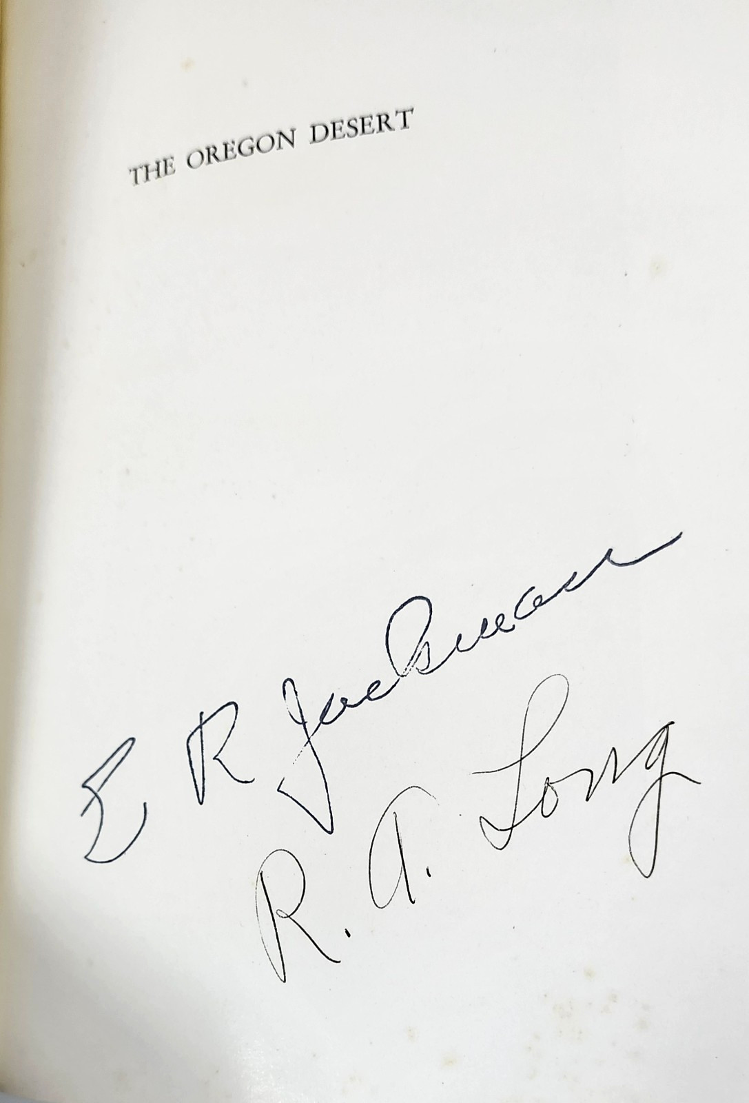 The Oregon Desert by E.R. Jackman/R Lang (1st Ed 1964) SIGNED