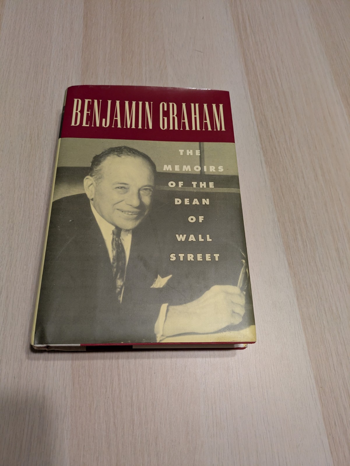 Benjamin Graham : The Memoirs of the Dean of Wall Street by Benjamin Graham Jr.,