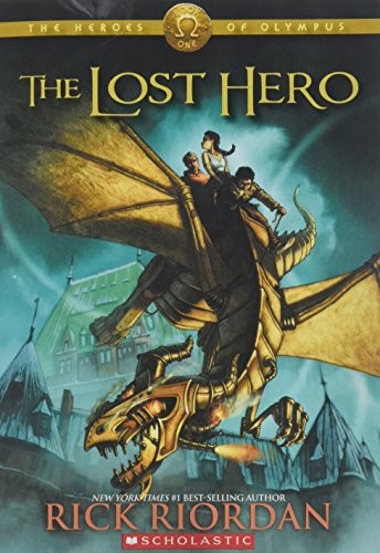 The Heroes of Olympus the Lost Hero by Riordan, Rick