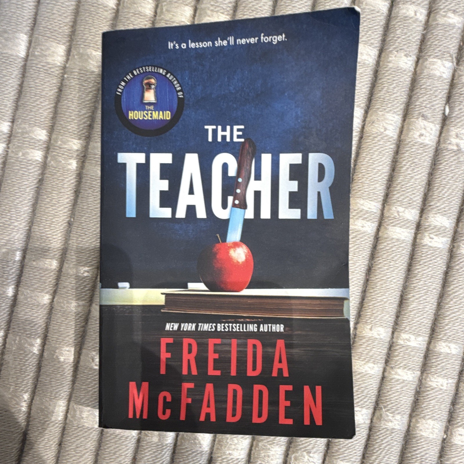 Freida McFadden The Teacher Trade Paperback Fiction Poisoned Pen Press 2024