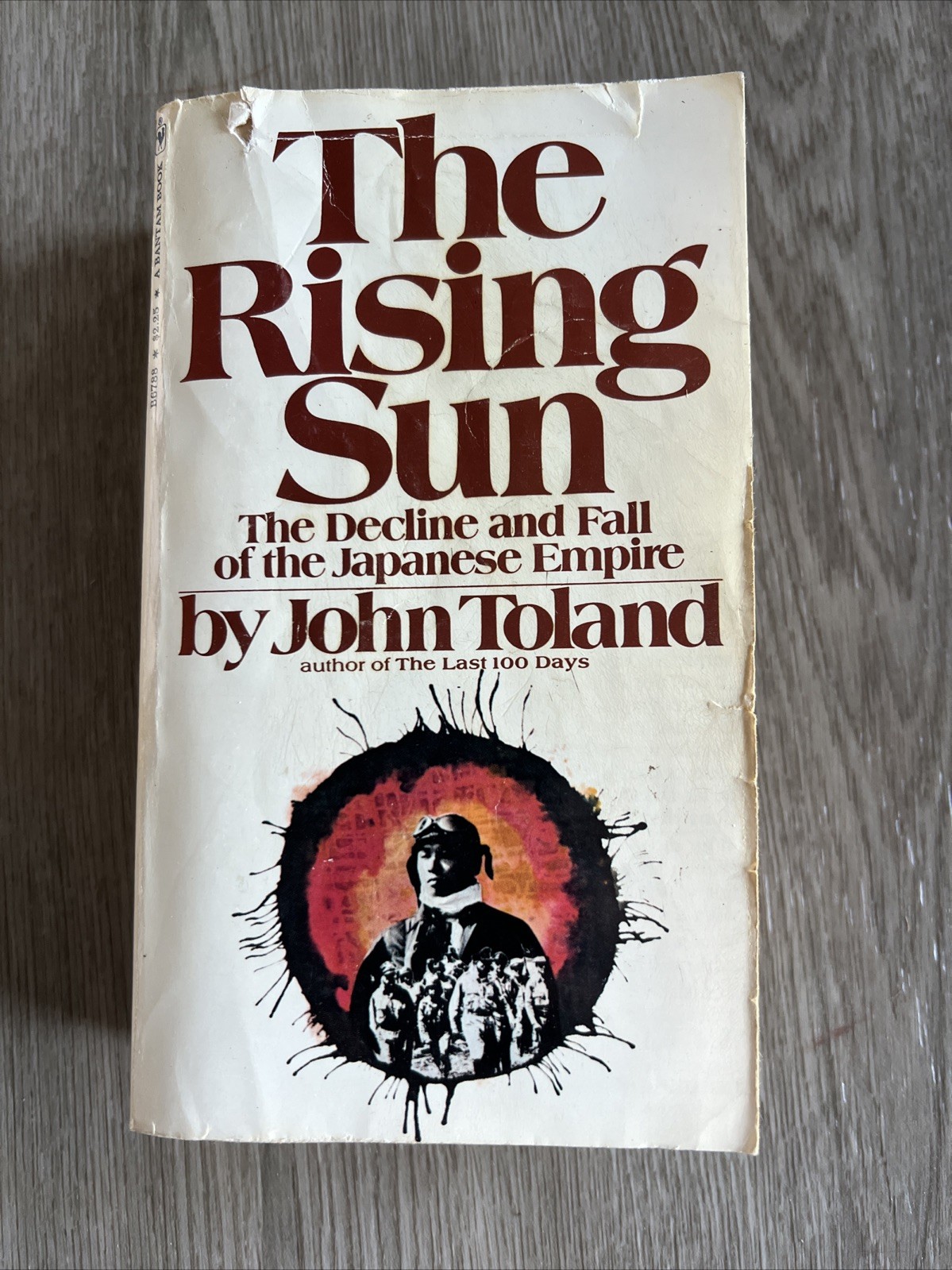 John Toland The Rising Sun Decline And Fall Of Japanese Empire 1981 Bantam PB