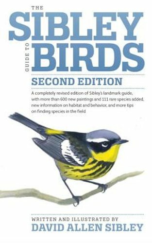 The Sibley Guide to Birds by David Allen Sibley: New