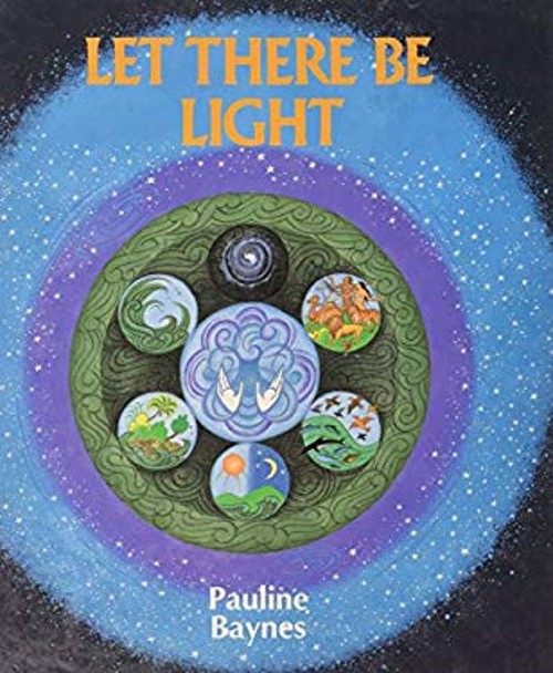 Let There Be Light Hardcover Pauline Baynes