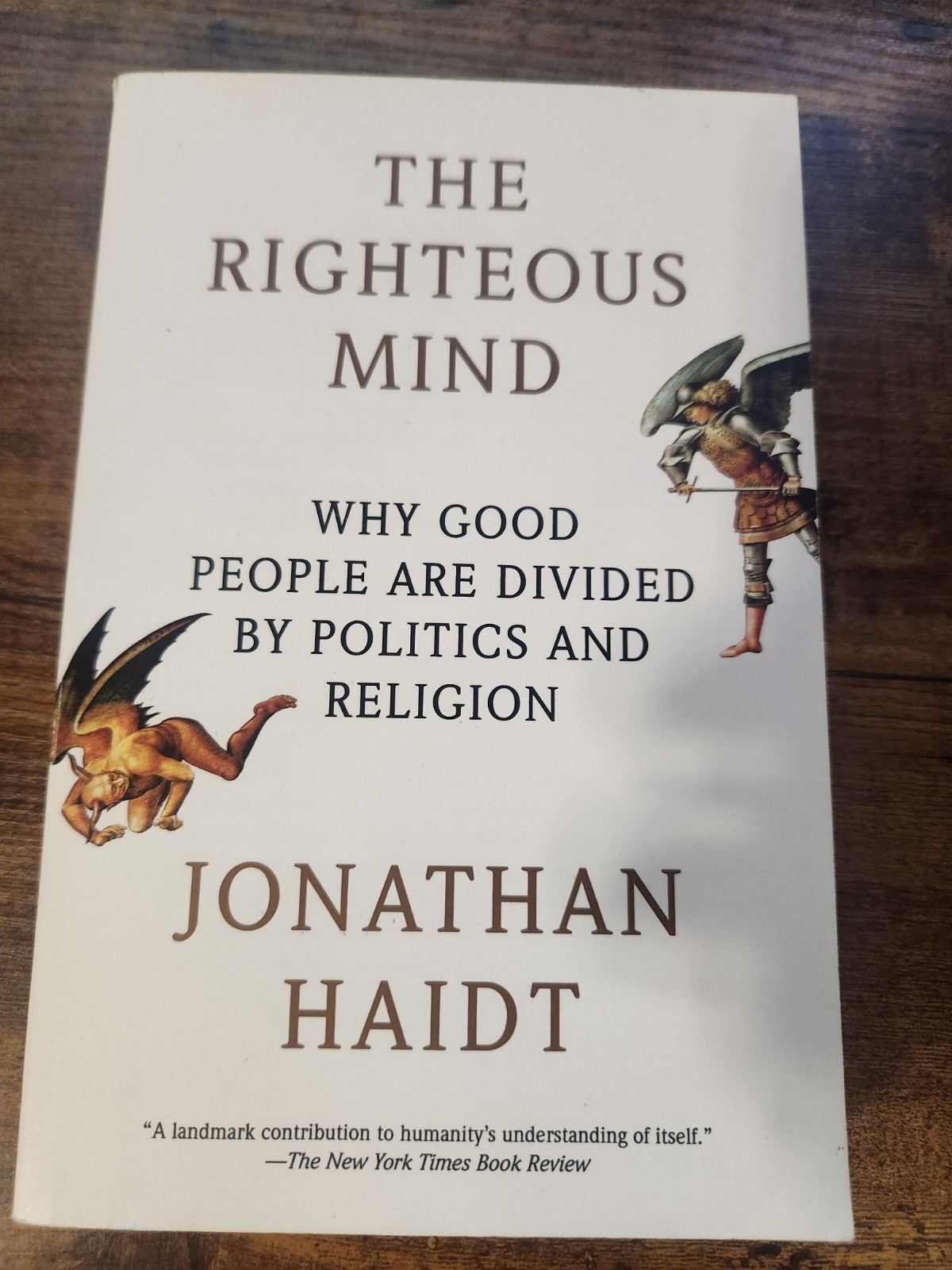 The Righteous Mind : Why Good People Are Divided by Politics VERY GOOD
