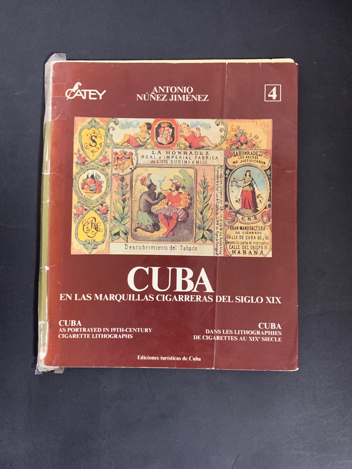 Cuba as Portrayed in 19th-Century cigarette lithographs. Antonio Nuñez Jimenez.