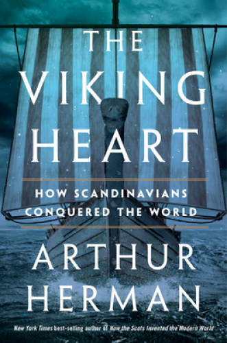 The Viking Heart: How Scandinavians Conquered the World – Hardcover – GOOD