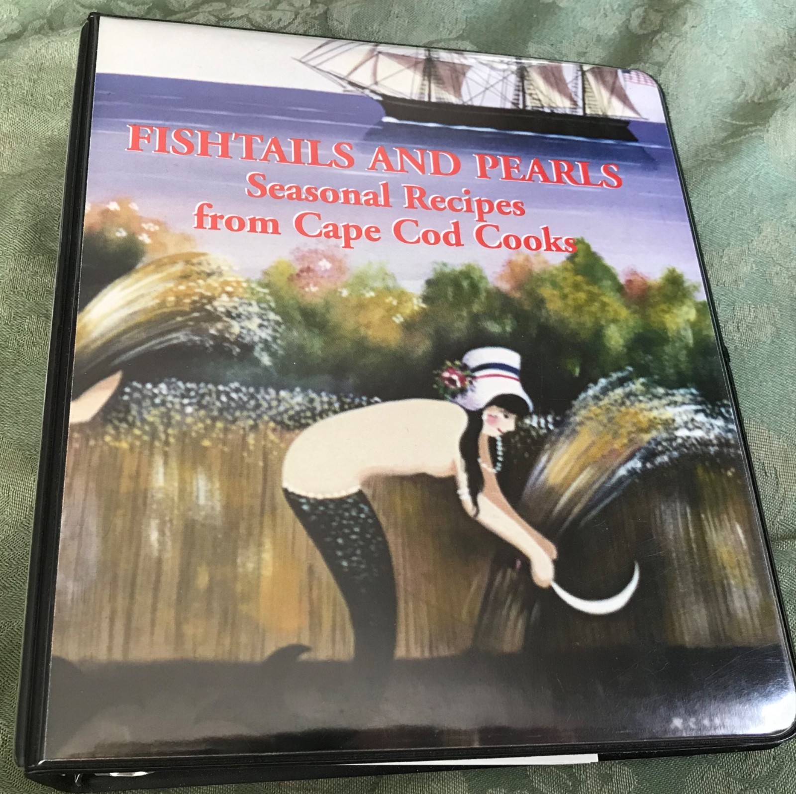 Fishtails and Pearls Seasonal Recipes From. Cape Cod Cooks Cahoon Museum