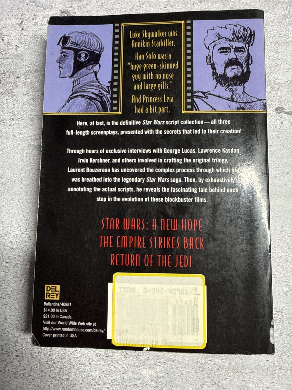 Star Wars: the Annotated Screenplays by Laurent Bouzereau 1997 First Edtion