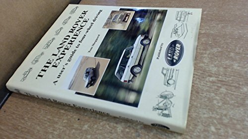 Land Rover Experience: A User’s Guide to Four-wheel… by Sheppard, Tom Hardback