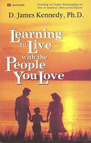 Learning to Live With the People – Paperback, by D. James Kennedy – Acceptable