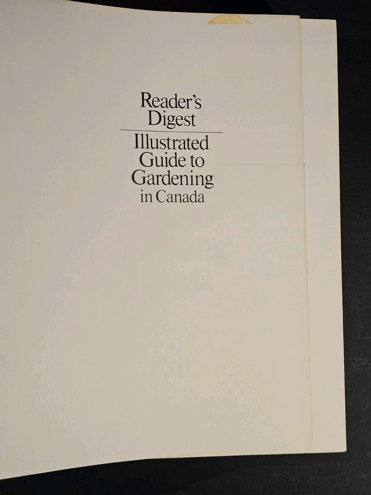 Reader’s Digest Illustrated Guide to Gardening in Canada 1979 640 Pages HC