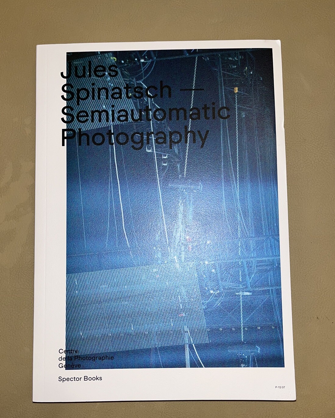 Jules Spinatsch : Semiautomatic Photography, Paperback by Spinatsch, Jules (P…