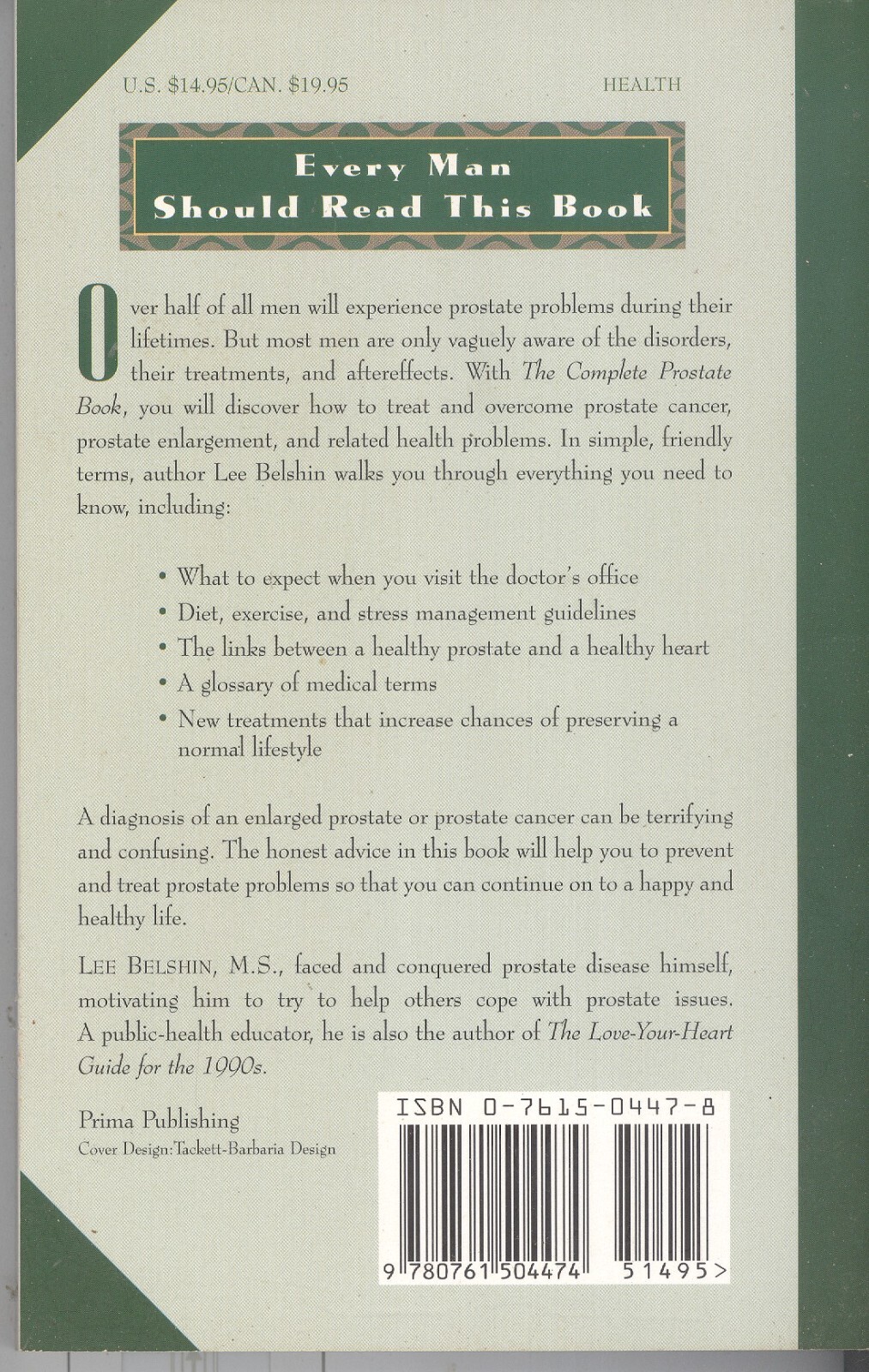 BOOK – The Complete Prostate Book: Every Man’s Guide (1997) 226 pages paperback