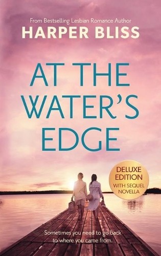 Harper Bliss At the Water’s Edge – Deluxe Edition (Hardback) (UK IMPORT)