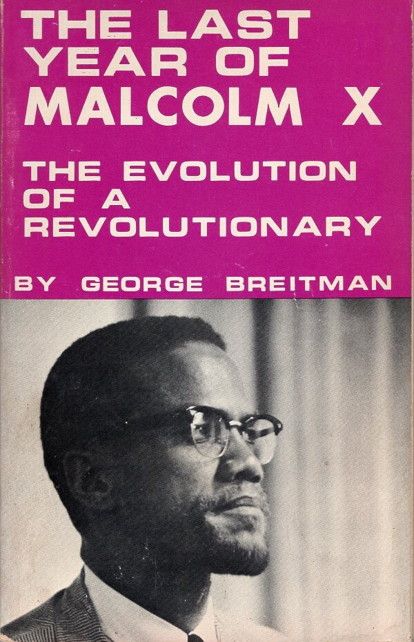 The Last Year of Malcolm X by George Breitman 1967 Merit Publishers 2nd Print