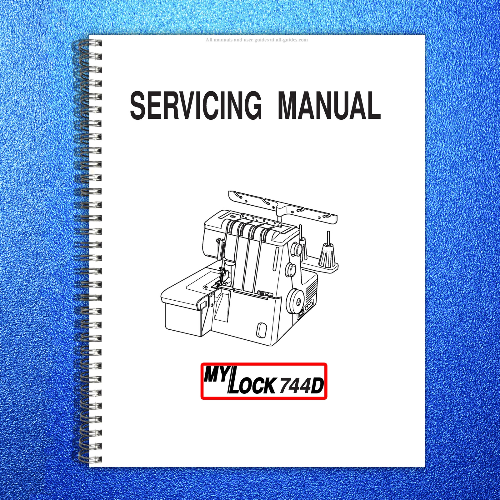 JANOME Mylock 744 Servicing Manual – STEEL WIRE BOUND – PROTECTIVE COVERS