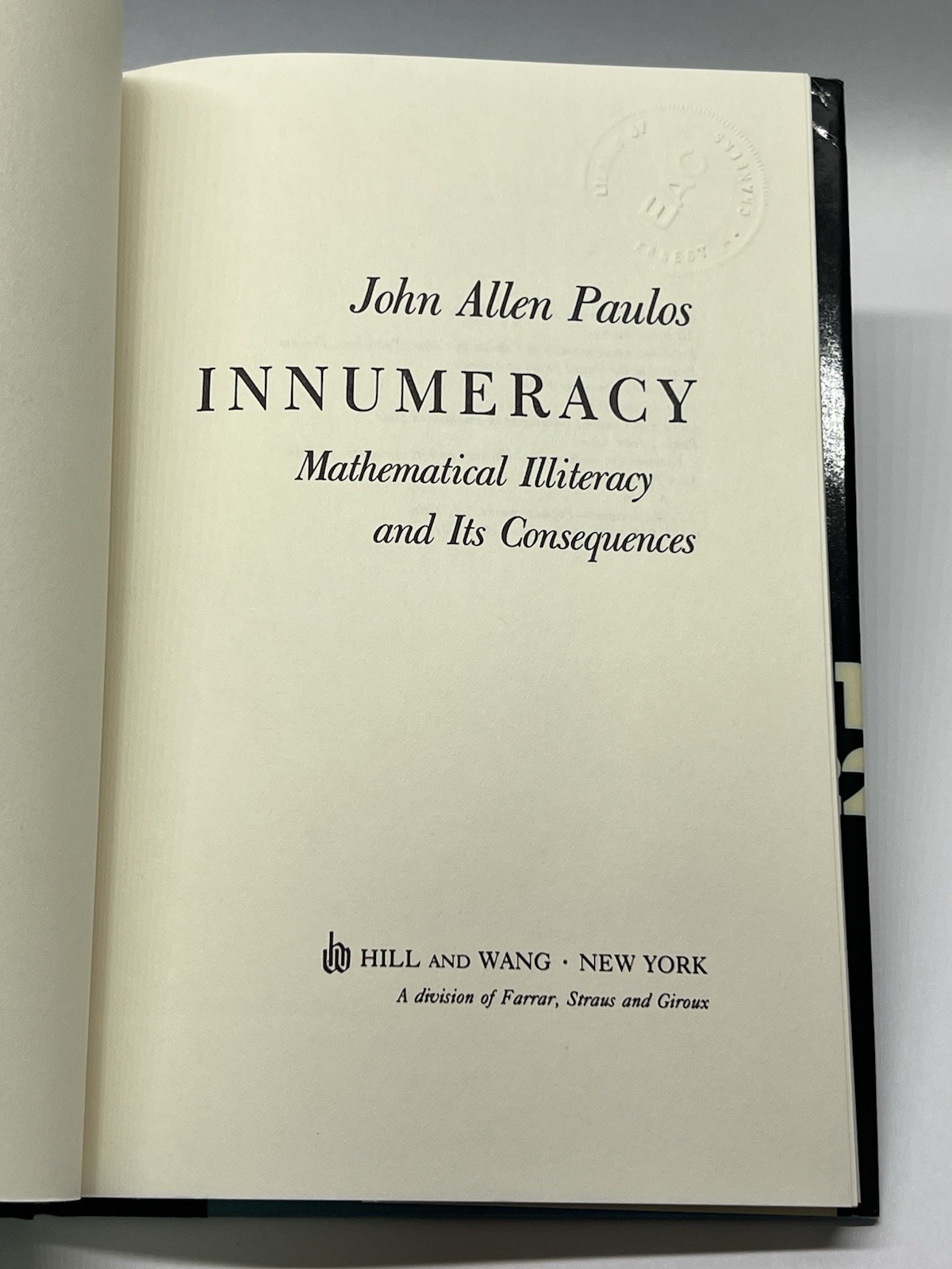 INNUMERACY JOHN ALLEN PAULOS 1988; 1ST EDITION HARDCOVER BOOK MATHEMATICS MATH