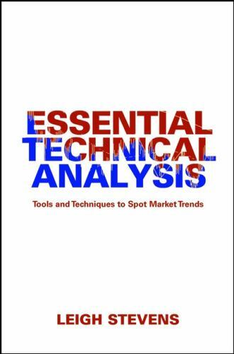 Essential Technical Analysis: Tools and Techniques to Spot Market Trends by