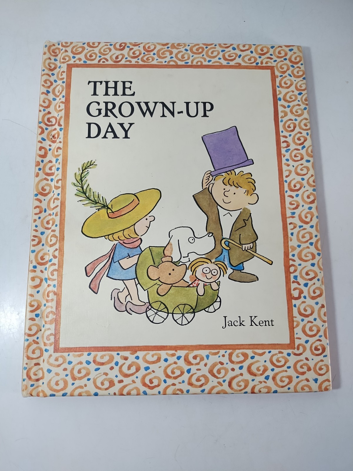 Vintage 1969 The Grown Up Day By Jack Kent ~Parents Magazine Press New York Book