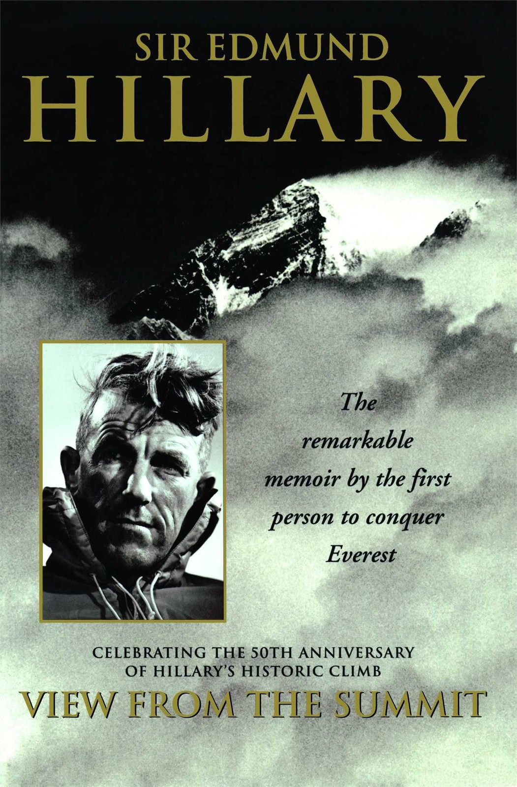 View from the Summit: The Remarkable Memoir by the First Person to Conquer E…