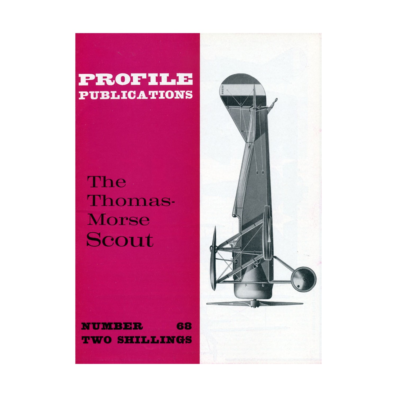 Profile Books Historical Magazine #68 – The Thomas-Morse Scout VG+