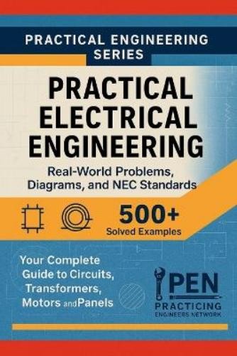 Practicing Engi Practical Electrical Engineering Real-World Problems (Paperback)